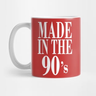 Made In The 90s Mug